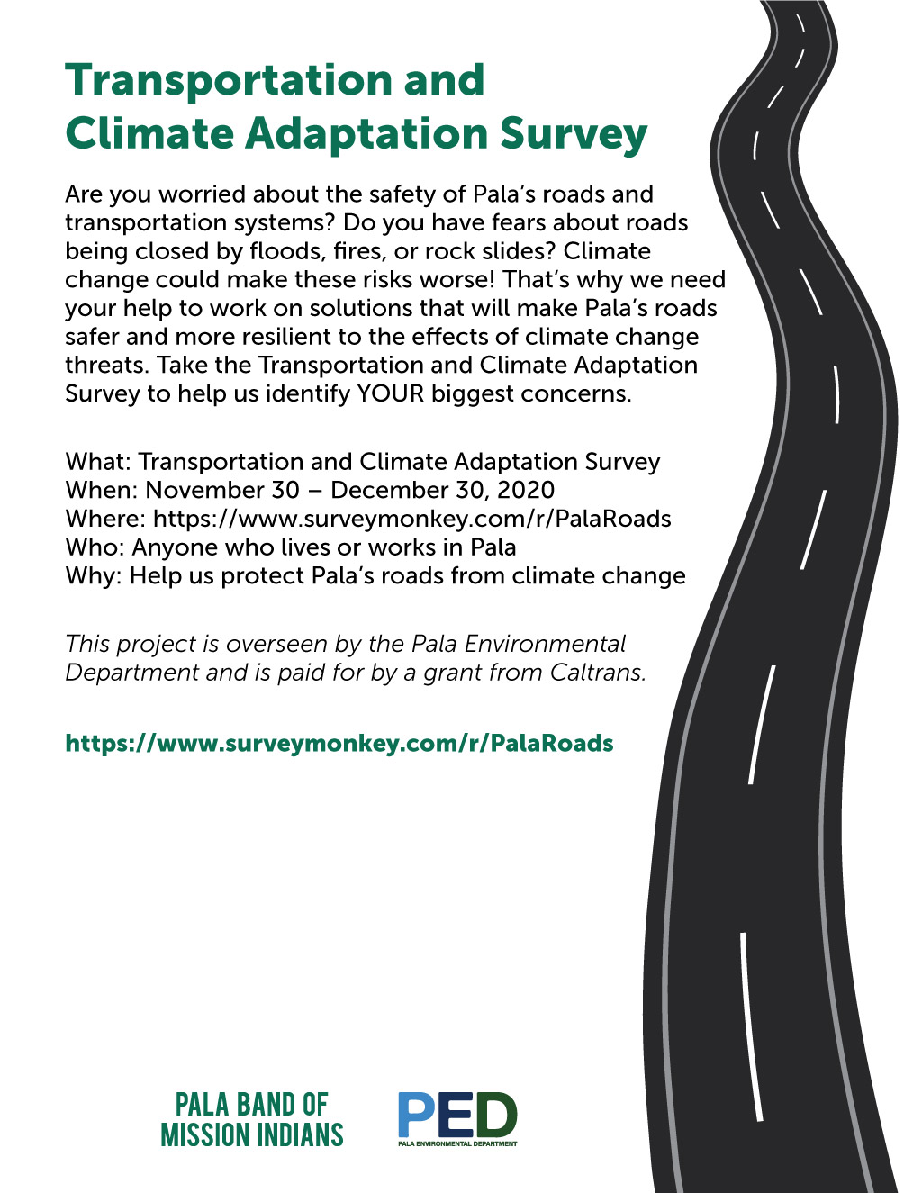 Pala Band of Mission Indians Pala Environmental Department Transportation Climate Adaptation Survey