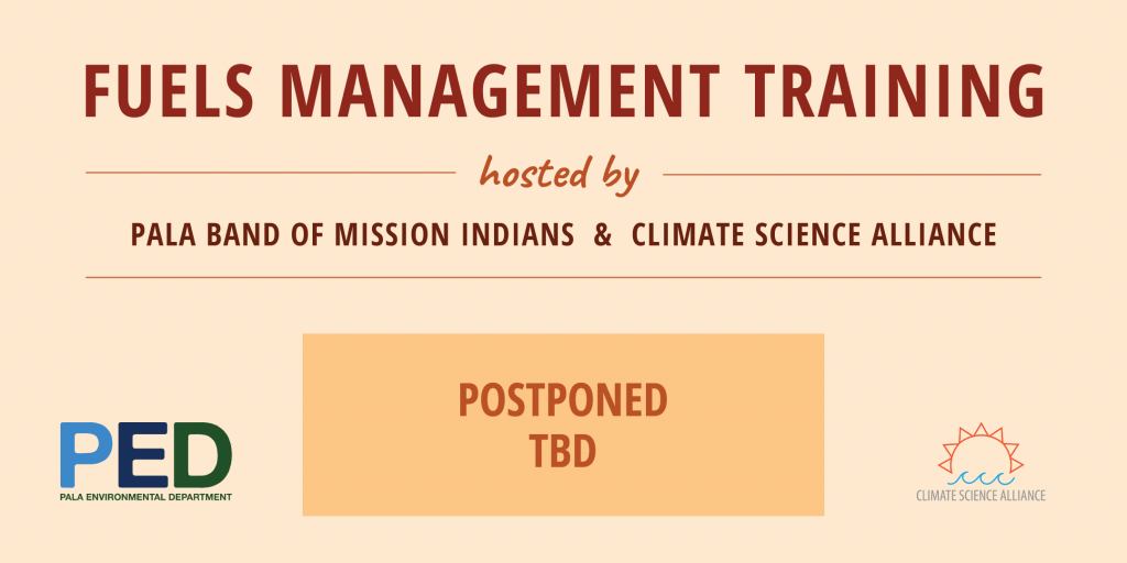 Announcement Climate Science Alliance Fuels Management Training Pala