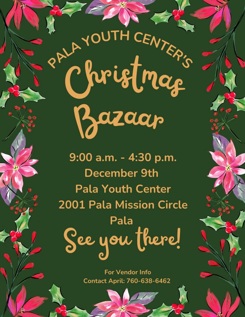 Pala Band of Mission Indians PBMI Pala Youth Center Christmas Bazaar Swap Shop 2022