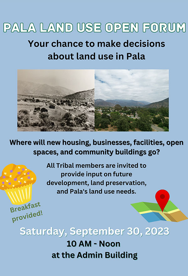 Pala Environmental Department Pala Band Pala Land Use Open Forum