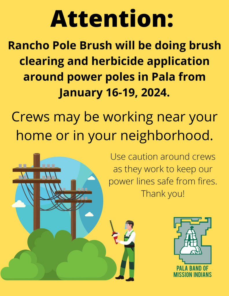 Pala Band of Mission Indians Pala Environmental Department SDG&E Brush Branch Trimming Power Poles