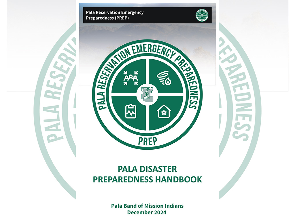 Pala Environmental Department PED Planet Pala Band of Mission Indians Logo Newsletter Take Action Pala Disaster Preparedness Handbook