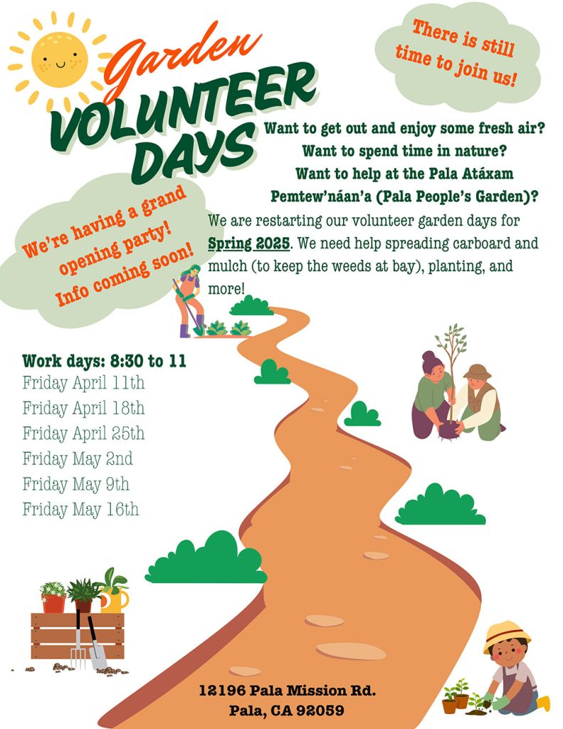 Pala Environmental Department PED Planet Pala Band of Mission Indians Pala People's Garden Spring Volunteers