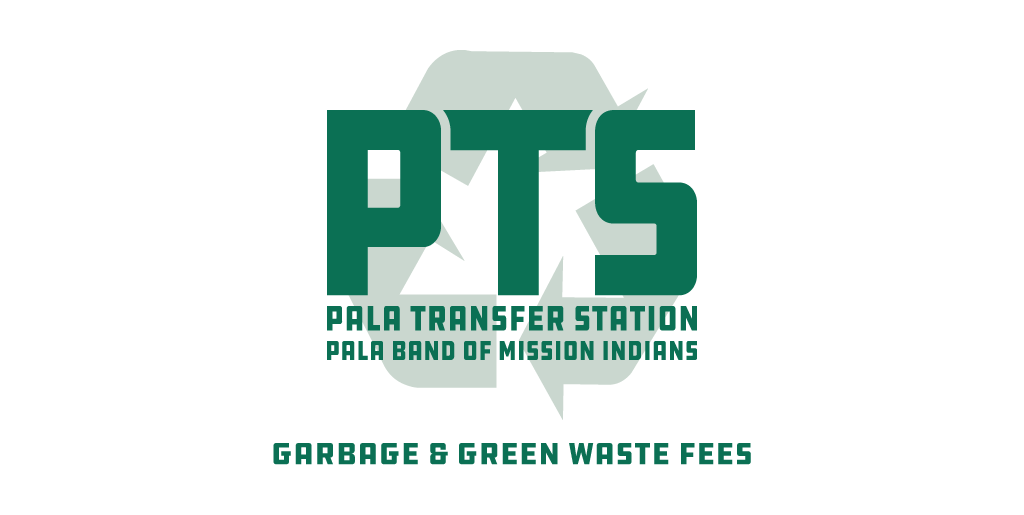 Pala Environmental Department PED Pala Transfer Station Logo Garbage Green Waste Fees