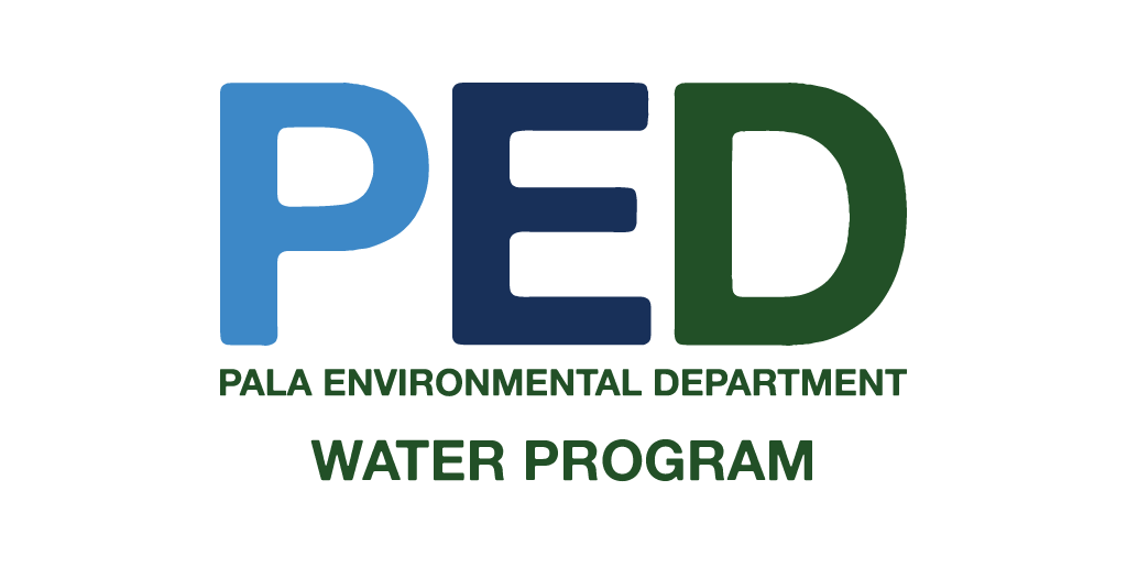 Pala Environmental Department PED Pala Band of Mission Indians Programs Water