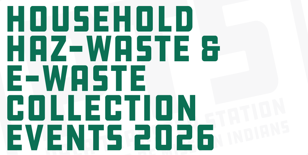 Pala Band California Environmental Department PED Planet Pala Hazardous Electronic Waste Haz-Waste E-Waste 2026